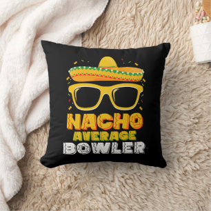 Nacho Average Bowler Cinco De MayoNacho Average Bo Kussen