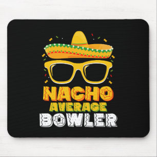 Nacho Average Bowler Cinco De MayoNacho Average Bo Muismat