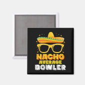 Nacho Average Bowler Cinco De MayoNacho Gemiddelde Magneet (Voorkant / Achterkant)