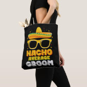 Nacho Average Bruiloft Bruidegom Cinco de Mayo Draagtas (Dichtbij)