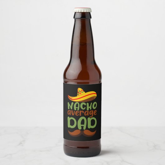Nacho Average Dad Cinco de Mayo Mexican Daddy Bier Etiket (Voorkant)