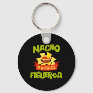 Nacho Average Figueroa Grappige Verjaardag Geperso Sleutelhanger