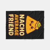Nacho Average Friend Pun Fleece Deken (Voorkant (Horizontaal))