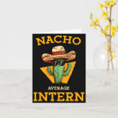 Nacho Average Intern Funny New Job Coworker Office Kaart (Gele Bloem)