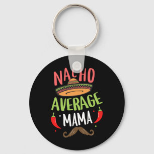 Nacho Average Mama Mexicaanse Snor Cinco De Mayo  Sleutelhanger