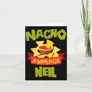 Nacho Average Neil Grappige Verjaardag Gepersonali Kaart
