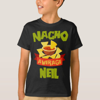 Nacho Average Neil Grappige Verjaardag Gepersonali T-shirt