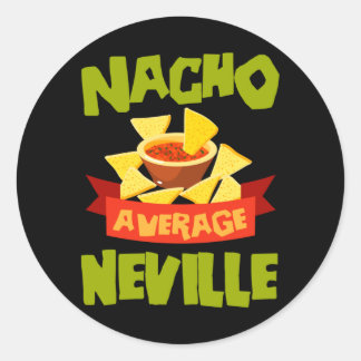 Nacho Average Neville Funny Verjaardag Persoonlijk Ronde Sticker