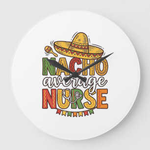 Nacho Average Nurse Cinco De Mayo Shirt Design_1 Grote Klok