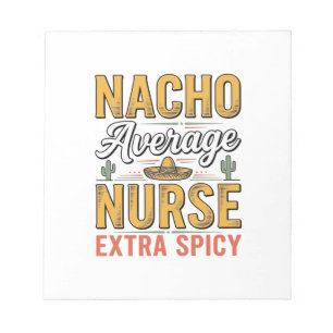 Nacho Average Nurse Extra Spicy Vintage T-shirt De Notitieblok