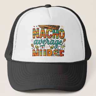 Nacho Average Nurse Fiesta Vector Shirt Design_1 Trucker Pet