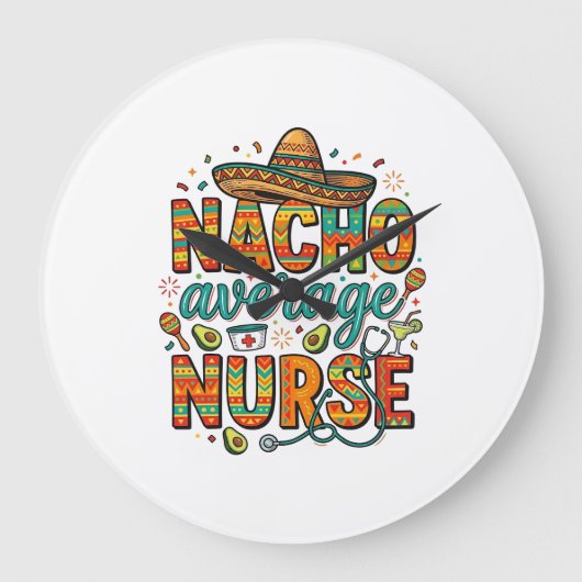 Nacho Average Nurse Fiesta Vector Shirt Ontwerp_1 Grote Klok (Voorkant)