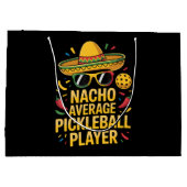 Nacho Average Pickleball Player Groot Cadeauzakje (Achterkant)