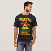 Nacho Average School Psychologist Cinco De Mayo T-shirt (Voorkant volledig)