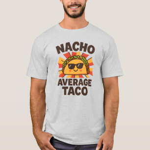 Nacho Average Taco Grappige Voedselgrap Comic Stij T-shirt