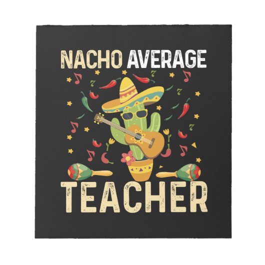 Nacho Average Teacher Cinco De Mayo Mexicaans Fees Notitieblok (Voorkant)