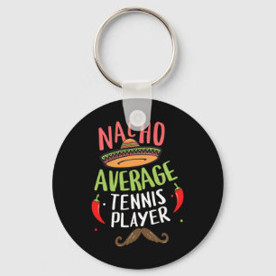 Nacho Average Tennis Player Cinco de Mayo Mexican Sleutelhanger