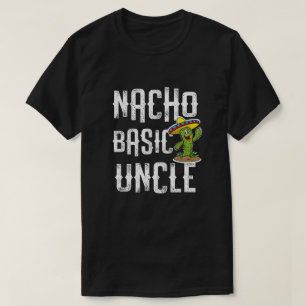 Nacho Basic oom Funny Gift voor nieuwe oom T-shirt