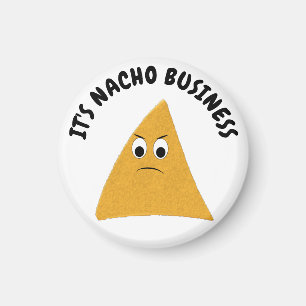 Nacho Business Funny Pun Magneet