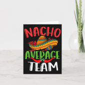 Nacho Gemiddeld Team Mexicaan Grappig Cinco De May Kaart (Voorkant)