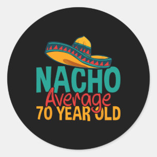 Nacho gemiddelde 70 jaar oude Cinco de Mayo 70th B Ronde Sticker