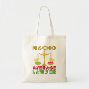 Nacho Gemiddelde advocaat Tote Bag