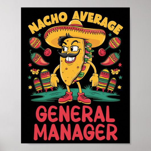 Nacho Gemiddelde Algemeen Manager Cinco De Mayo Me Poster (Voorkant)