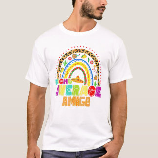 Nacho Gemiddelde Amigo Schattigee Cinco T-shirt