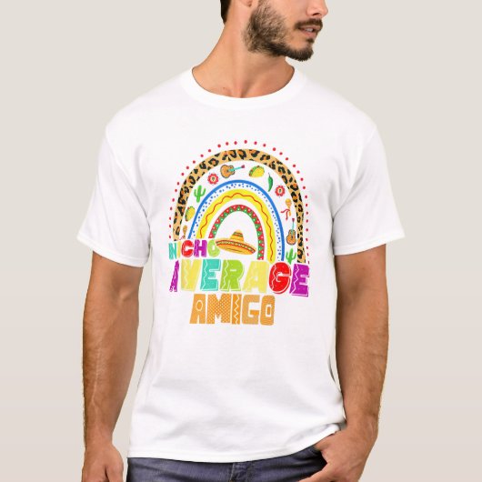 Nacho Gemiddelde Amigo Schattigee Cinco T-shirt (Voorkant)