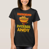 Nacho Gemiddelde Andy T-shirt (Voorkant)