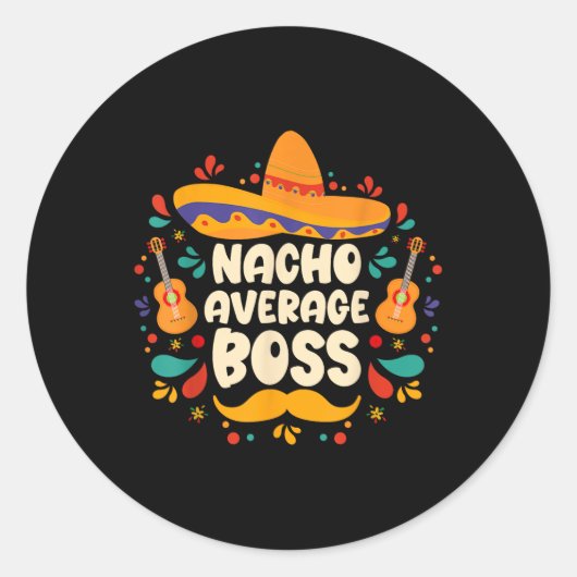 Nacho gemiddelde baas Cinco de Mayo Fiesta Sombrer Ronde Sticker (Voorkant)