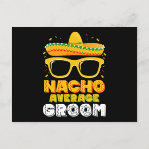 Nacho Gemiddelde bruidegom bruiloft Cinco de Mayo Briefkaart