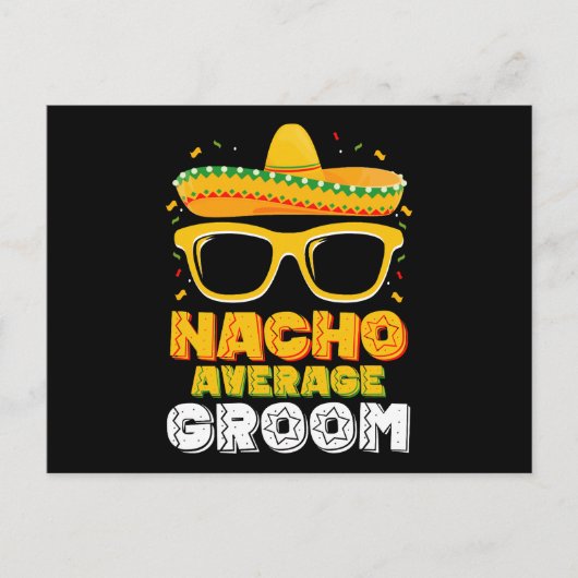Nacho Gemiddelde bruidegom bruiloft Cinco de Mayo Briefkaart (Voorkant)