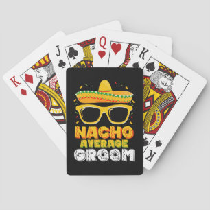 Nacho Gemiddelde bruidegom bruiloft Cinco de Mayo Pokerkaarten