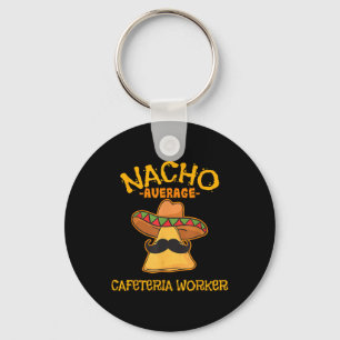 Nacho gemiddelde cafetaria werknemer Cinco de Mayo Sleutelhanger