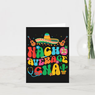 Nacho Gemiddelde Can Nurse Cinco de Mayo Fiesta Me Kaart