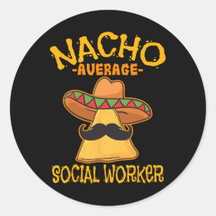 Nacho Gemiddelde casewerker voor de sociale zekerh Ronde Sticker