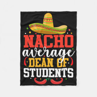 Nacho Gemiddelde Decaan Van Studenten Mexicaans Ci Fleece Deken