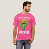 Nacho Gemiddelde dokter Medische School Studenten  T-shirt (Voorkant volledig)