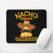 Nacho Gemiddelde Engineer Engineer Engineering Pro Muismat (Met muis)