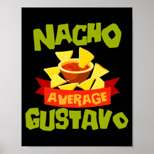 Nacho gemiddelde gustavo grappige verjaardag naam poster