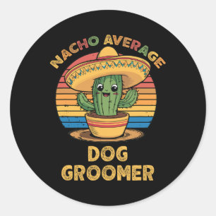 Nacho Gemiddelde Hond Groomer Mexicaanse Cinco de Ronde Sticker