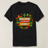 Nacho Gemiddelde Joe Cinco De Mayo T-shirt (Design voorkant)