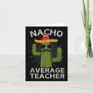 Nacho Gemiddelde Leraar Grappig Beste Leraar Cinco Kaart