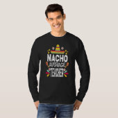 Nacho Gemiddelde Leraar Mexicaans  Cinco De Mayo F T-shirt (Voorkant volledig)