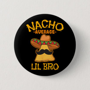 Nacho Gemiddelde Lil Bro Cinco De Mayo Mexicaanse Ronde Button 5,7 Cm