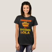 Nacho Gemiddelde Lola T-shirt (Voorkant volledig)