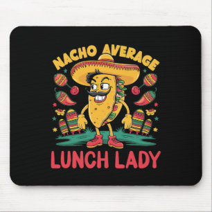 Nacho Gemiddelde Lunch Lady Cinco De Mayo Mexicaan Muismat