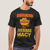 Nacho Gemiddelde Macy T-shirt (Voorkant)