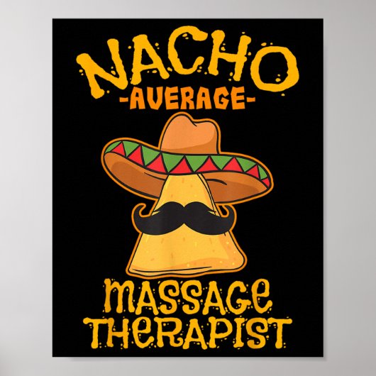 Nacho Gemiddelde Mage Therapeut Meuse Cinco de May Poster (Voorkant)